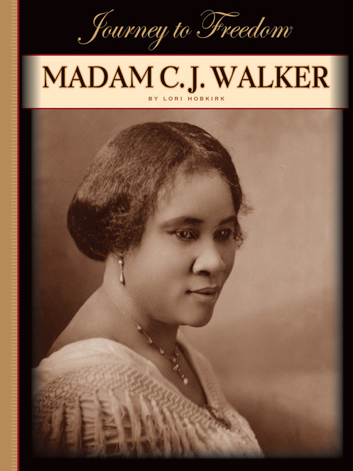 Title details for Madam C. J. Walker by Lori Hobkirk - Available
